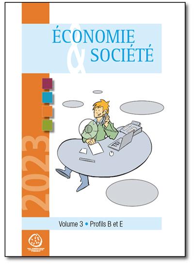 Économie & Société - Volume 3 - Profils B et E