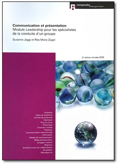 Communication et présentation - Leadership pour les spécialistes de la conduite d'un groupe