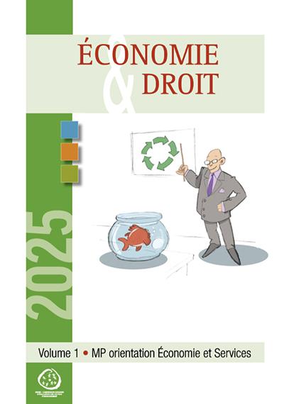 Économie & Droit - Volume 1 - MP